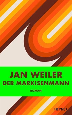 buecher Der Markisenmann (eBook ePUB) von Jan Weiler - bücher.de