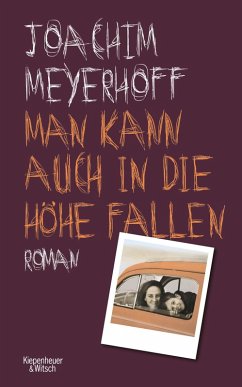 buecher Man kann auch in die Höhe fallen (eBook ePUB) von Joachim Meyerhoff - bücher.de Black Friday