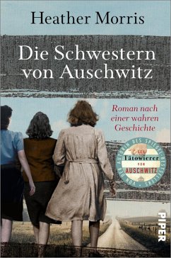 buecher Die Schwestern von Auschwitz (eBook ePUB) von Heather Morris - bücher.de
