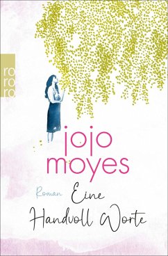 buecher Eine Handvoll Worte (eBook ePUB) von Jojo Moyes - bücher.de