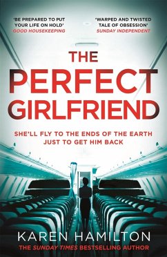 buecher The Perfect Girlfriend (eBook ePUB) von Karen Hamilton - bücher.de Meist gekauft