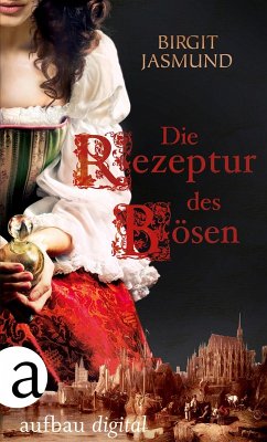 buecher Die Rezeptur des Bösen (eBook ePUB) von Birgit Jasmund - bücher.de Osterangebot