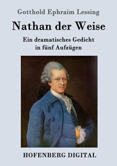 buecher Nathan der Weise (eBook ePUB) von Gotthold Ephraim Lessing - bücher.de Neuheiten