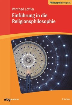 buecher Einführung in die Religionsphilosophie (eBook ePUB) von Winfried Löffler - bücher.de Wochenangebot