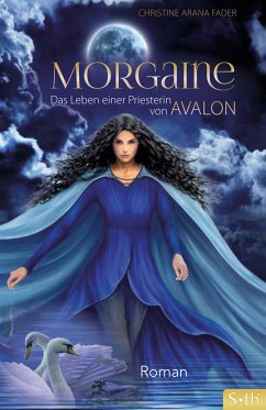 buecher Morgaine (eBook ePUB) von Christine Arana Fader - bücher.de Kostenloser Versand international