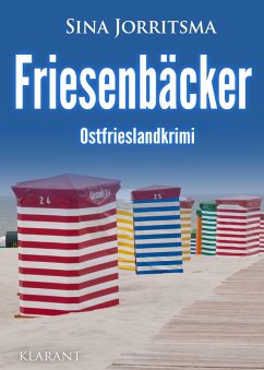 buecher Friesenbäcker. Ostfrieslandkrimi (eBook ePUB) von Sina Jorritsma - bücher.de 50% Rabatt für begrenzte Zeit
