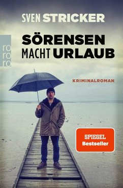 buecher Sörensen macht Urlaub / Sörensen Bd.5 (eBook ePUB) von Sven Stricker - bücher.de Rabatte dieses Monats
