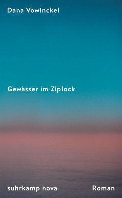 buecher Gewässer im Ziplock (eBook ePUB) von Dana Vowinckel - bücher.de