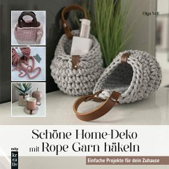 buecher Schöne Home-Deko mit Rope Garn häkeln (eBook PDF) von Olga Voll - bücher.de Online Outlet