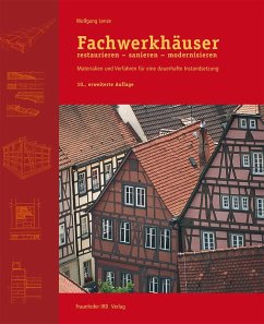 buecher Fachwerkhäuser restaurieren - sanieren - modernisieren. (eBook PDF) von Wolfgang Lenze - bücher.de 2025