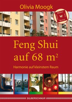 buecher Feng Shui auf 68 qm (eBook ePUB) von Olivia Moogk - bücher.de Fabrikverkauf