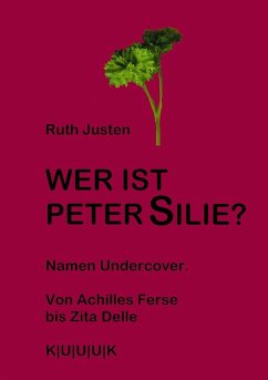 buecher Wer ist Peter Silie? (eBook ePUB) von Ruth Justen - bücher.de