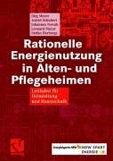 buecher Rationelle Energienutzung in Alten- und Pflegeheimen (eBook PDF) von Jörg Meyer; Astrid Schubert; Johannes Nowak; Leonard Meyer; Stefan Herbergs - bücher.de