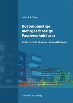 buecher Kostengünstige mehrgeschossige Passivwohnhäuser. (eBook PDF) von Helmut Schöberl - bücher.de