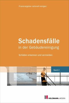 buecher Schadensfälle in der Gebäudereinigung (eBook ePUB) von Praxisratgeber Rationell Reinigen - bücher.de JETZT KAUFEN