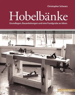 buecher Hobelbänke (eBook PDF) von Christopher Schwarz - bücher.de