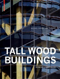 buecher Tall Wood Buildings (eBook PDF) von Michael Green; Jim Taggart - bücher.de Super Rabatt