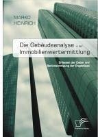 buecher Die Gebäudeanalyse in der Immobilienwertermittlung (eBook PDF) von Marko Heinrich - bücher.de Black Friday Preise