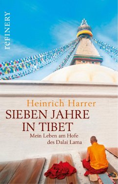buecher Sieben Jahre in Tibet - Mein Leben am Hofe des Dalai Lama (eBook ePUB) von Heinrich Harrer - bücher.de Bestseller