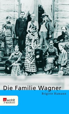 buecher Die Familie Wagner (eBook ePUB) von Brigitte Hamann - bücher.de