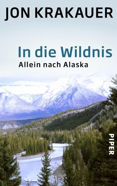 buecher In die Wildnis (eBook ePUB) von Jon Krakauer - bücher.de Kostenlose Rückgabe