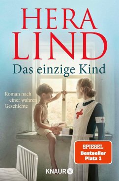 buecher Das einzige Kind (eBook ePUB) von Hera Lind - bücher.de