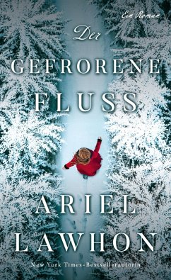 buecher Der gefrorene Fluss (eBook ePUB) von Ariel Lawhon - bücher.de