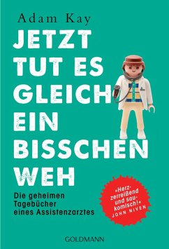 buecher Jetzt tut es gleich ein bisschen weh (eBook ePUB) von Adam Kay - bücher.de