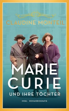 buecher Marie Curie und ihre Töchter (eBook ePUB) von Claudine Monteil - bücher.de
