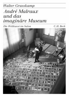 buecher André Malraux und das imaginäre Museum (eBook ePUB) von Walter Grasskamp - bücher.de Exklusivangebot