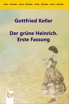 buecher Der grüne Heinrich. Erste Fassung (eBook ePUB) von Gottfried Keller - bücher.de Black Friday