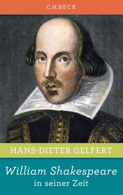 buecher William Shakespeare in seiner Zeit (eBook PDF) von Hans-Dieter Gelfert - bücher.de
