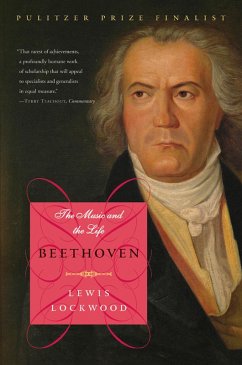 buecher Beethoven: The Music and the Life (eBook ePUB) von Lewis Lockwood - bücher.de