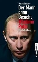 buecher Der Mann ohne Gesicht - Wladimir Putin (eBook ePUB) von Masha Gessen - bücher.de
