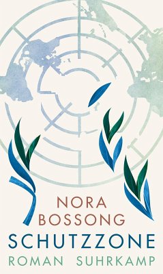 buecher Schutzzone (eBook ePUB) von Nora Bossong - bücher.de