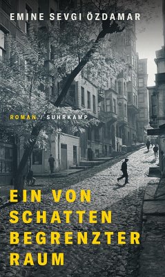 buecher Ein von Schatten begrenzter Raum (eBook ePUB) von Emine Sevgi Özdamar - bücher.de