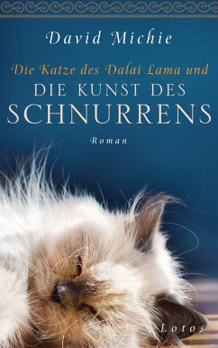 buecher Die Katze des Dalai Lama und die Kunst des Schnurrens (eBook ePUB) von David Michie - bücher.de Osterangebot
