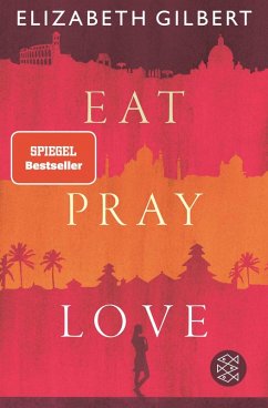 buecher Eat Pray Love (eBook ePUB) von Elizabeth Gilbert - bücher.de