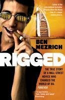buecher Rigged (eBook ePUB) von Ben Mezrich - bücher.de