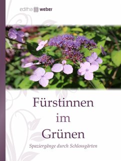 buecher Fürstinnen im Grünen (eBook ePUB) von Editha Weber - bücher.de Black Friday Preise