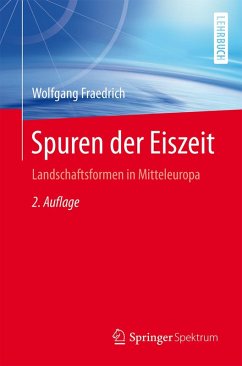 buecher Spuren der Eiszeit (eBook PDF) von Wolfgang Fraedrich - bücher.de