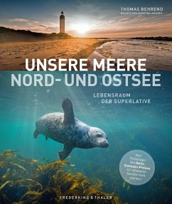 buecher Unsere Meere - Naturwunder Nord- und Ostsee (eBook ePUB) von Thomas Behrend - bücher.de