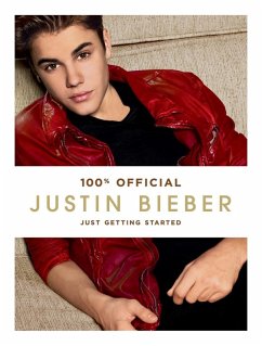 buecher Justin Bieber: Just Getting Started (eBook ePUB) von Justin Bieber - bücher.de Kauf eins, bekomm eins gratis