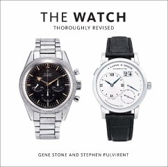buecher The Watch Thoroughly Revised (eBook ePUB) von Gene Stone; Stephen Pulvirent - bücher.de