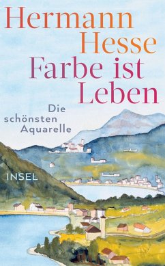 buecher Farbe ist Leben (eBook ePUB) von Hermann Hesse - bücher.de