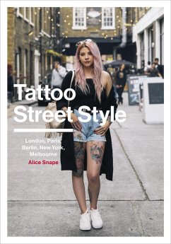 buecher Tattoo Street Style (eBook ePUB) von Alice Snape - bücher.de Kostenloser Versand international