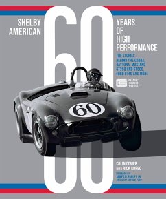 buecher Shelby American 60 Years of High Performance (eBook ePUB) von Colin Comer; Richard J. Kopec - bücher.de Fabrikpreis