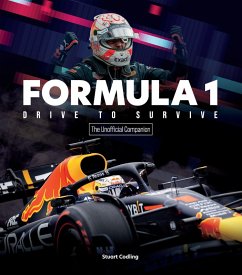 buecher Formula 1 Drive to Survive The Unofficial Companion (eBook ePUB) von Stuart Codling - bücher.de Günstig kaufen
