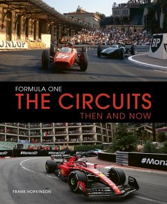 buecher Formula One The Circuits: Then and Now (eBook ePUB) von Frank Hopkinson - bücher.de Exklusivangebot