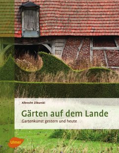 buecher Gärten auf dem Lande (eBook PDF) von Albrecht Ziburski - bücher.de